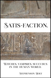 Satis-faction
